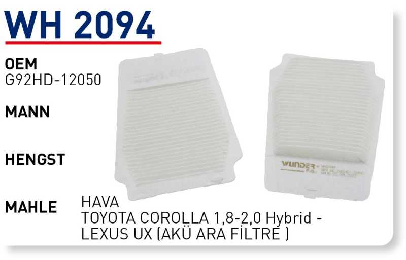 TOYOTA COROLLA 1,8-2,0 Hybrid - LEXUS UX (AKÜ ARA FILTRE ) [WH2094]